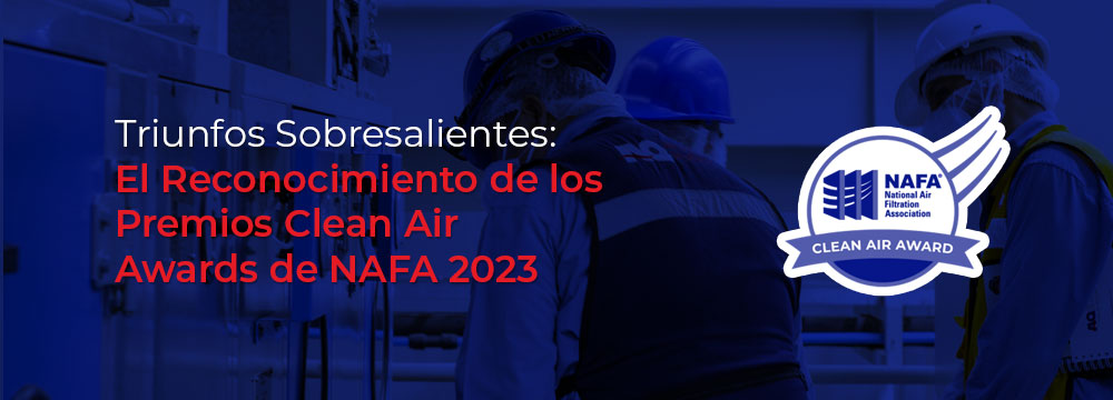 Triunfos Sobresalientes: El Reconocimiento de los Premios Clean Air Awards de NAFA 2023